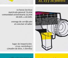 Taller Producción Audiovisual organizado por CICUS-LAMATRAKA impartido Javiero